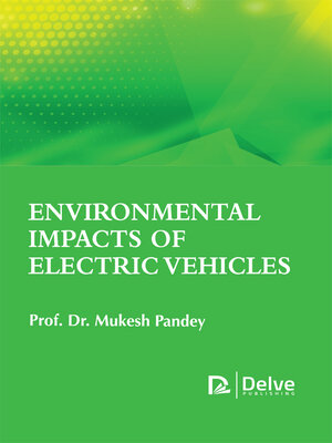 cover image of Environmental Impacts of Electric Vehicles
